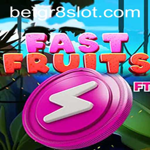 FastFruits: A Dynamic Gaming Experience in the Betgr8 Universe