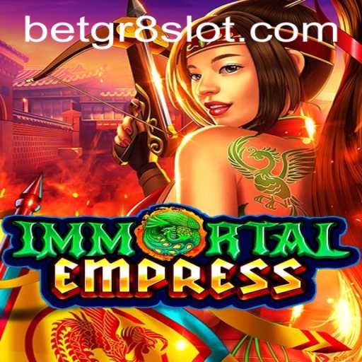 Exploring the Enchanting Realm of ImmortalEmpress: A Comprehensive Guide