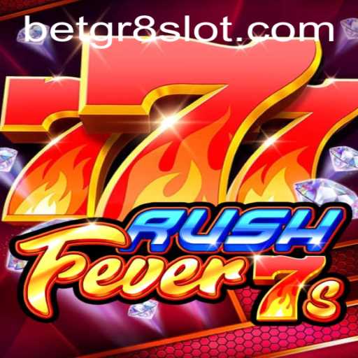 Exploring the Exciting World of RushFever7s and How Betgr8 Elevates Your Gaming Experience